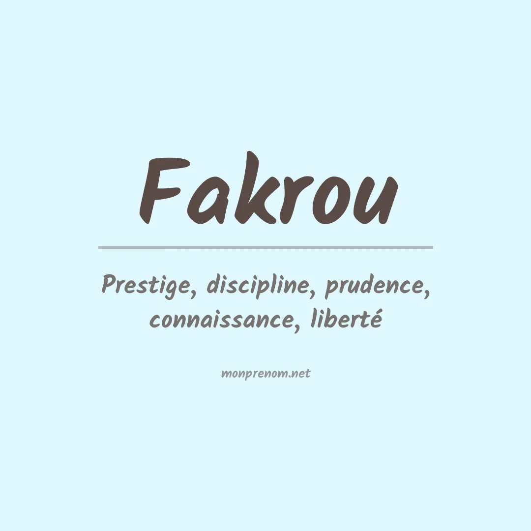 Signification du prénom Fakrou