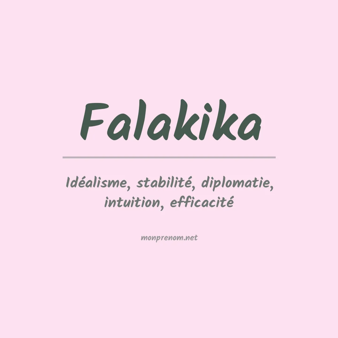 Signification du prénom Falakika