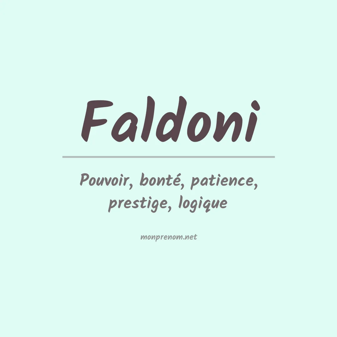 Signification du prénom Faldoni
