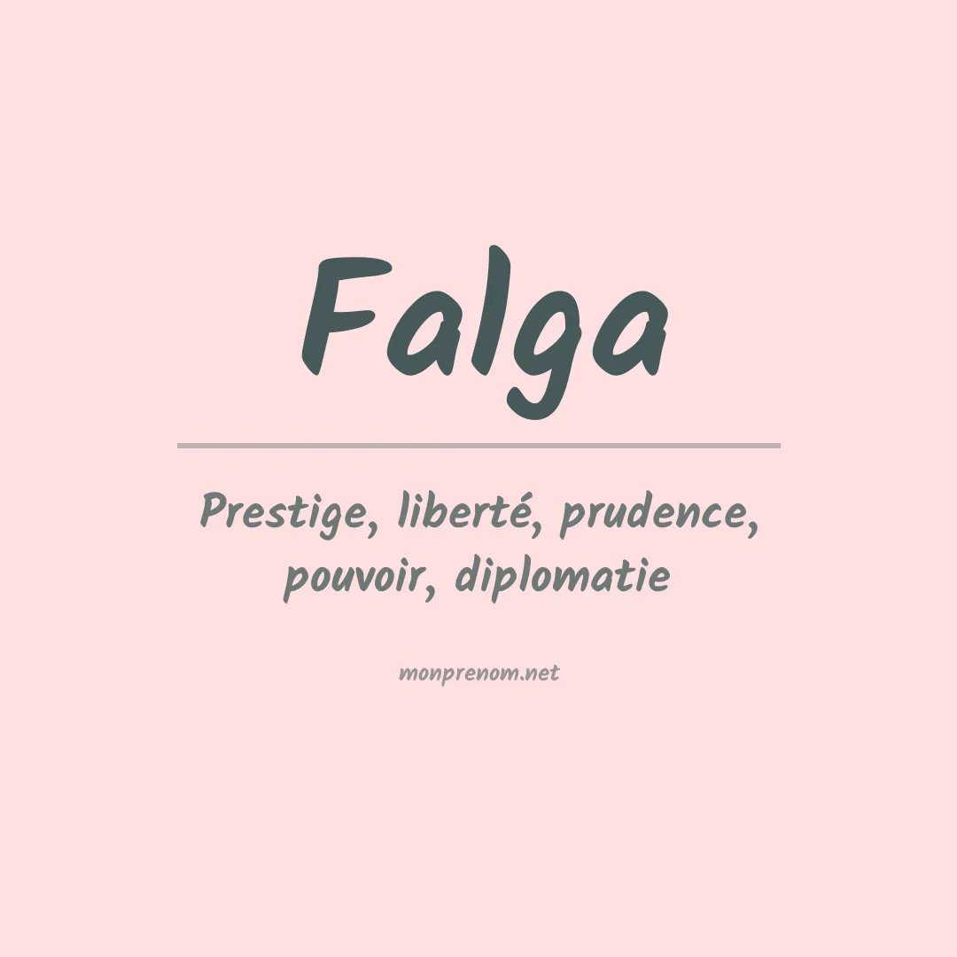 Signification du prénom Falga