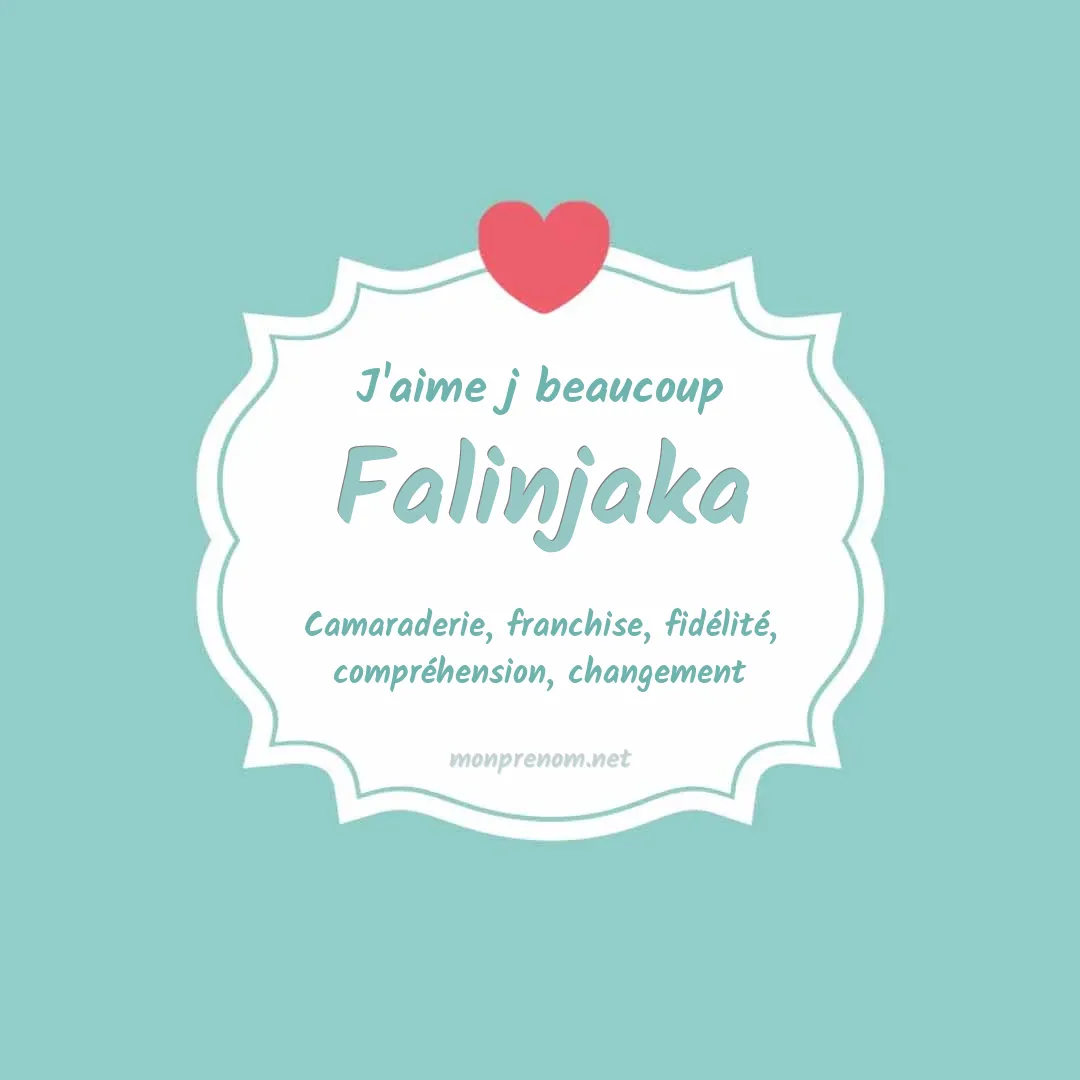 J'aime beaucoup Falinjaka