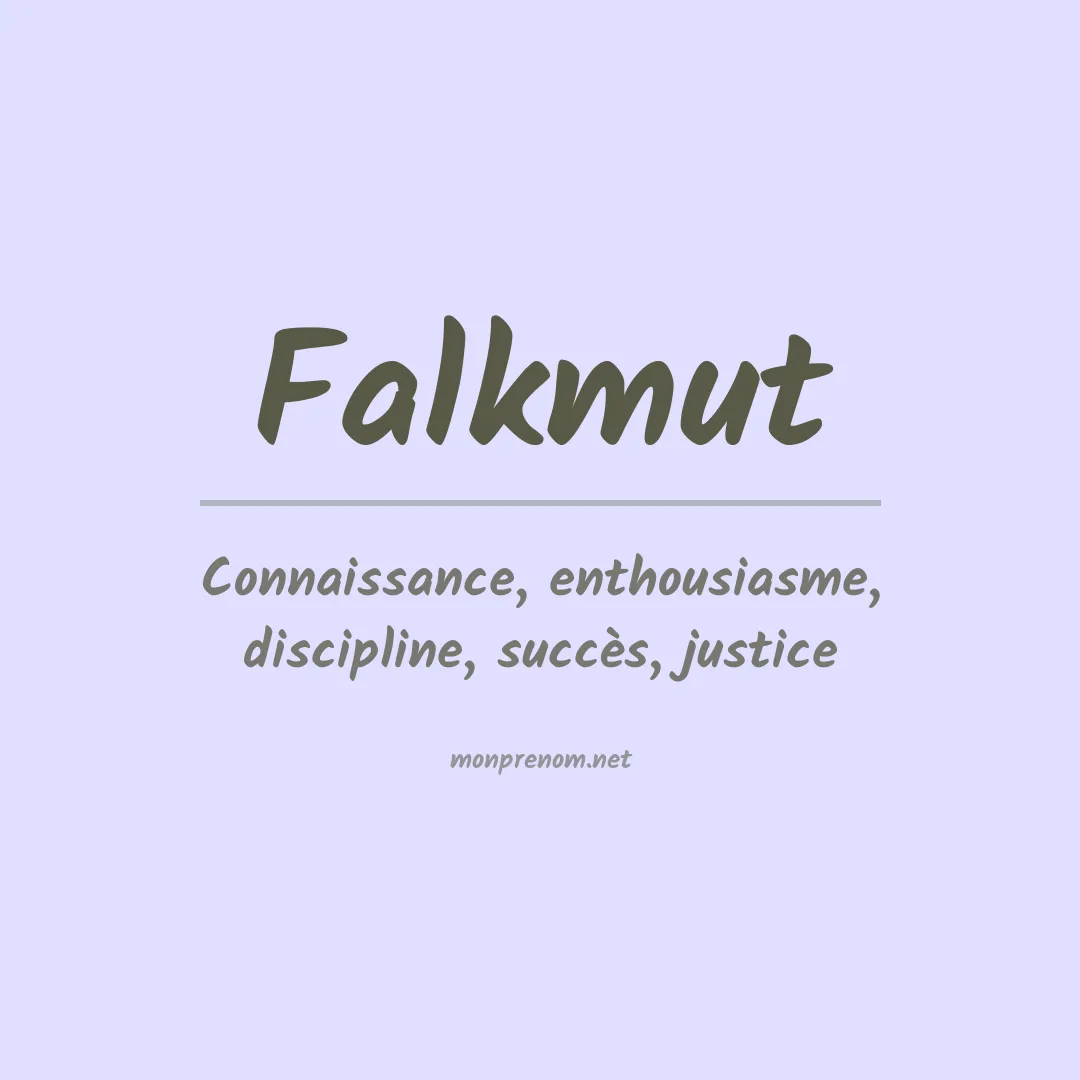 Signification du prénom Falkmut