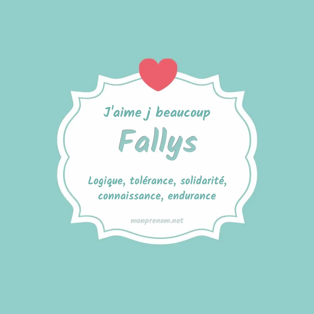J'aime beaucoup Fallys