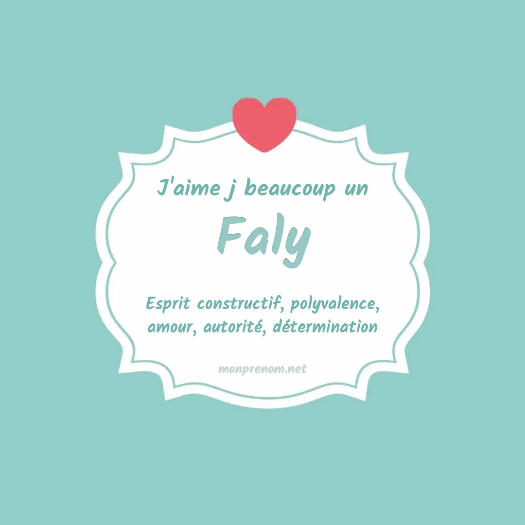 J'aime beaucoup Faly