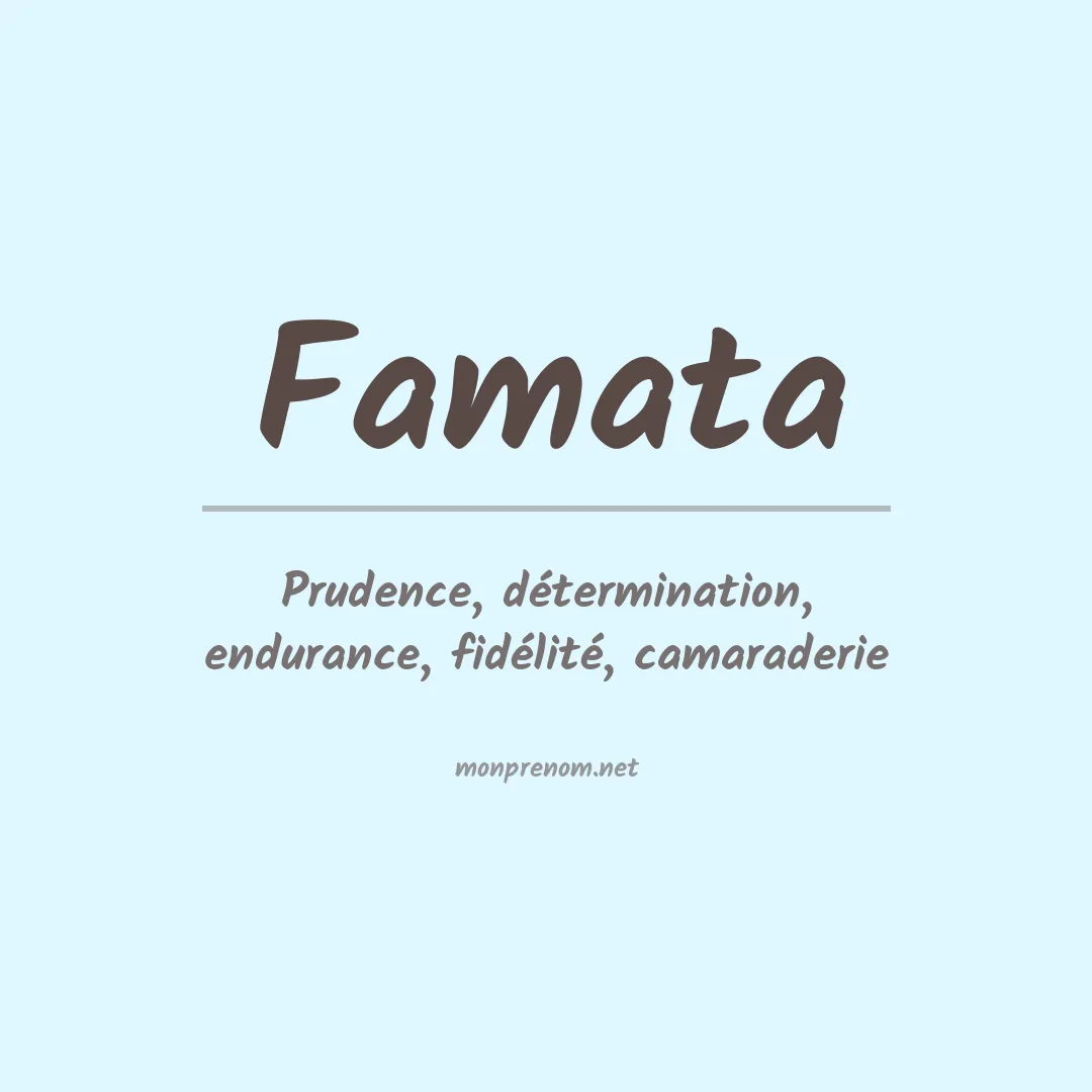Signification du prénom Famata
