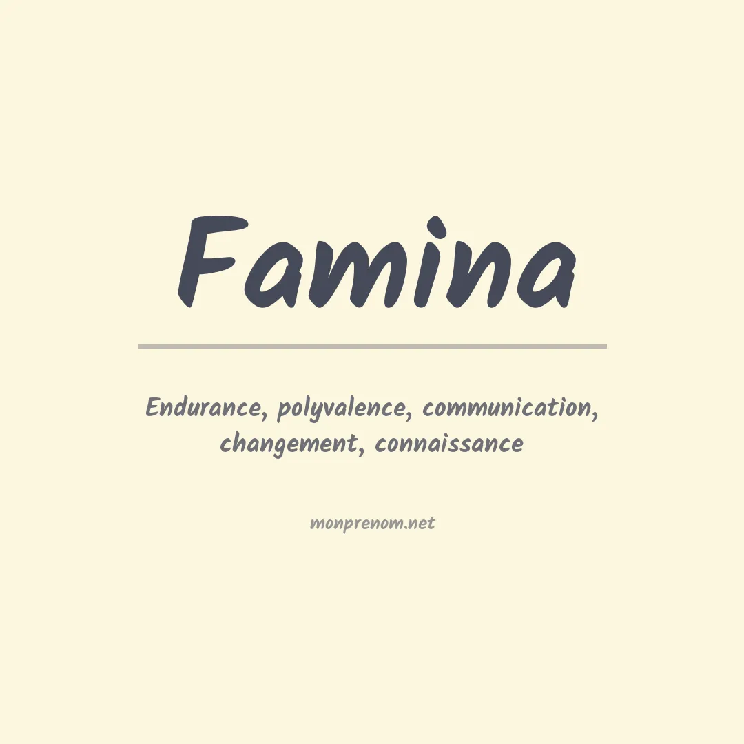 Signification du prénom Famina