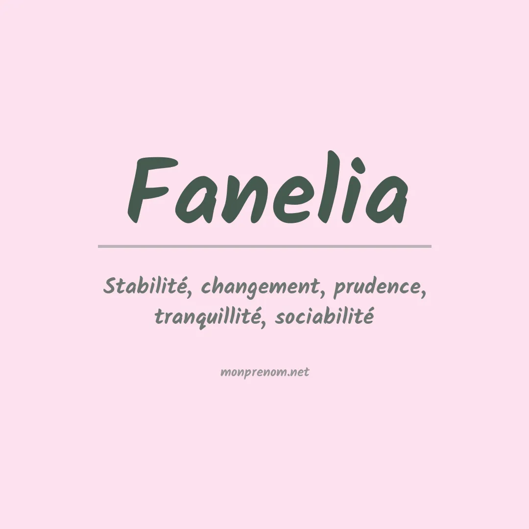 Signification du prénom Fanelia