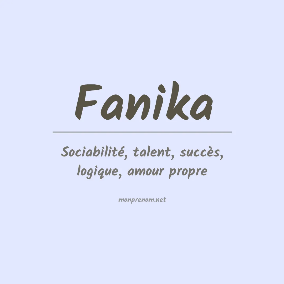 Signification du prénom Fanika