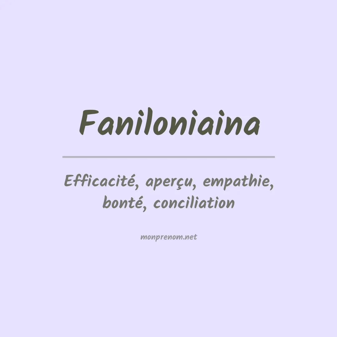 Signification du prénom Faniloniaina