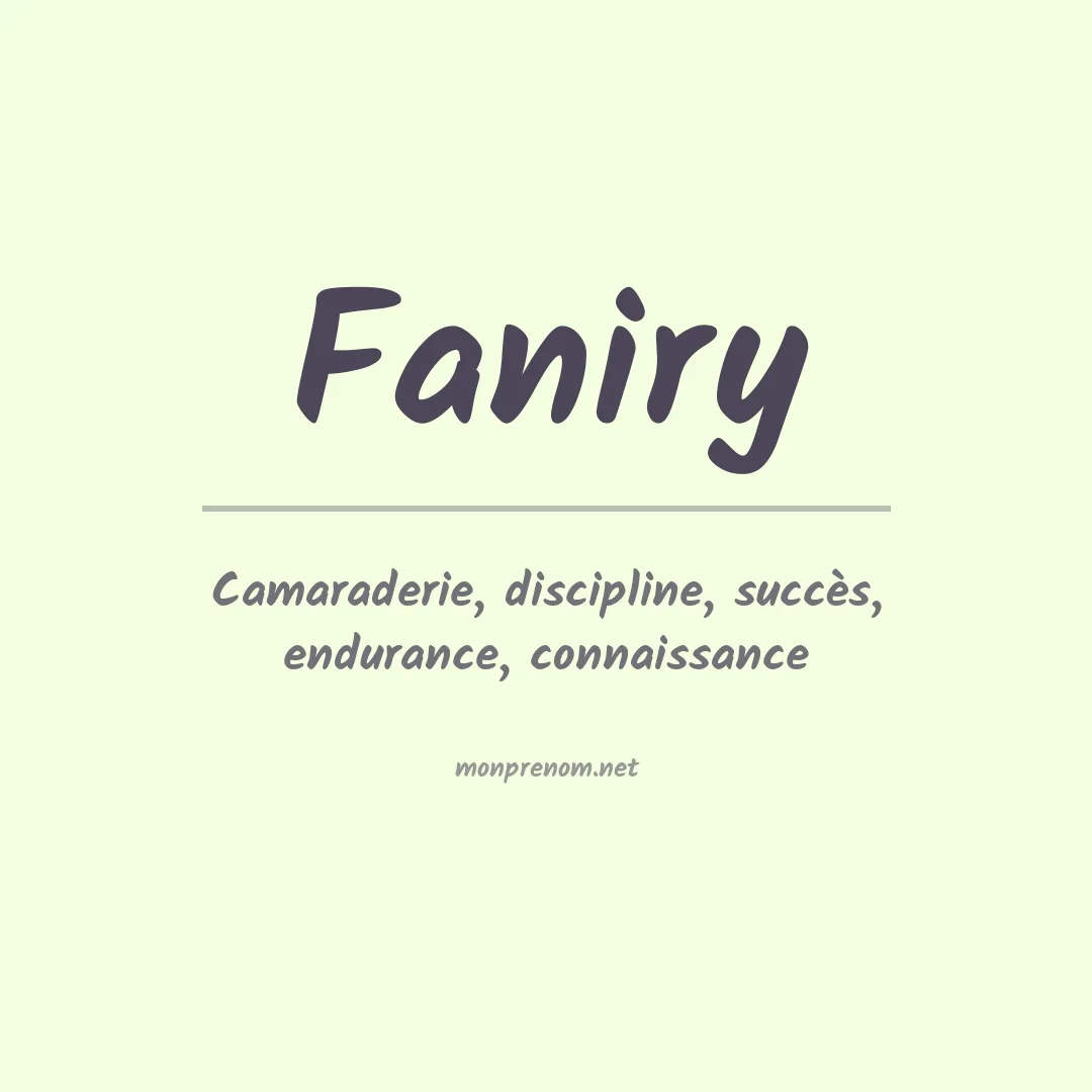 Signification du prénom Faniry