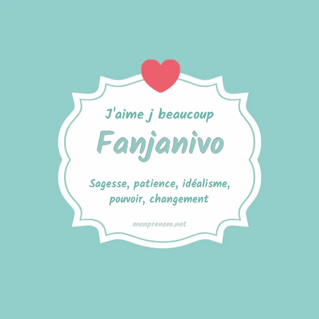 J'aime beaucoup Fanjanivo