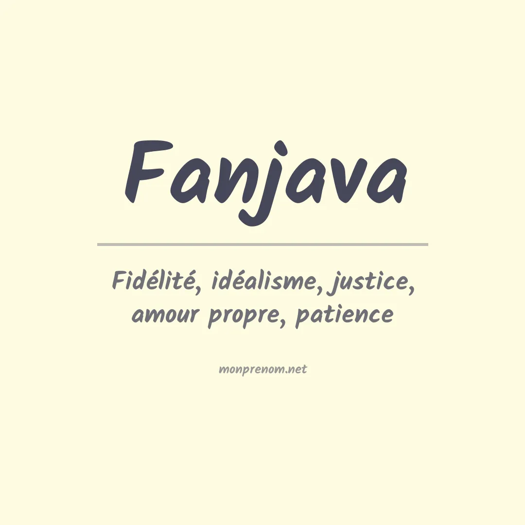 Signification du prénom Fanjava