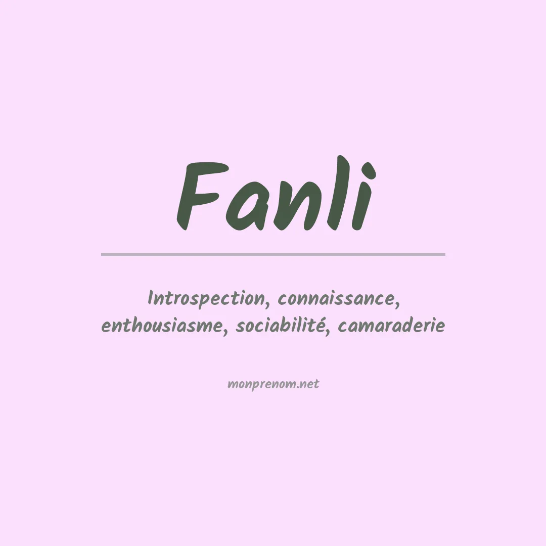 Signification du prénom Fanli