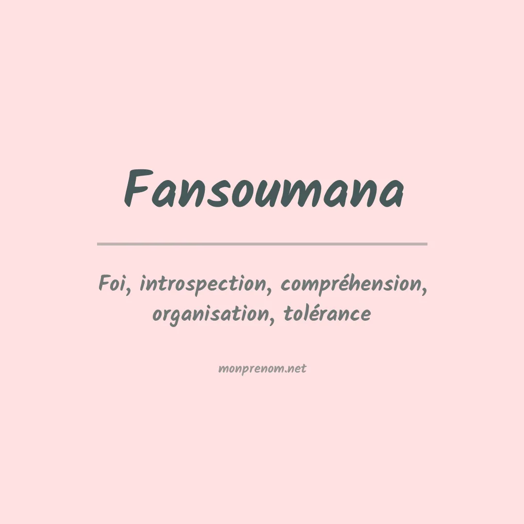 Signification du prénom Fansoumana