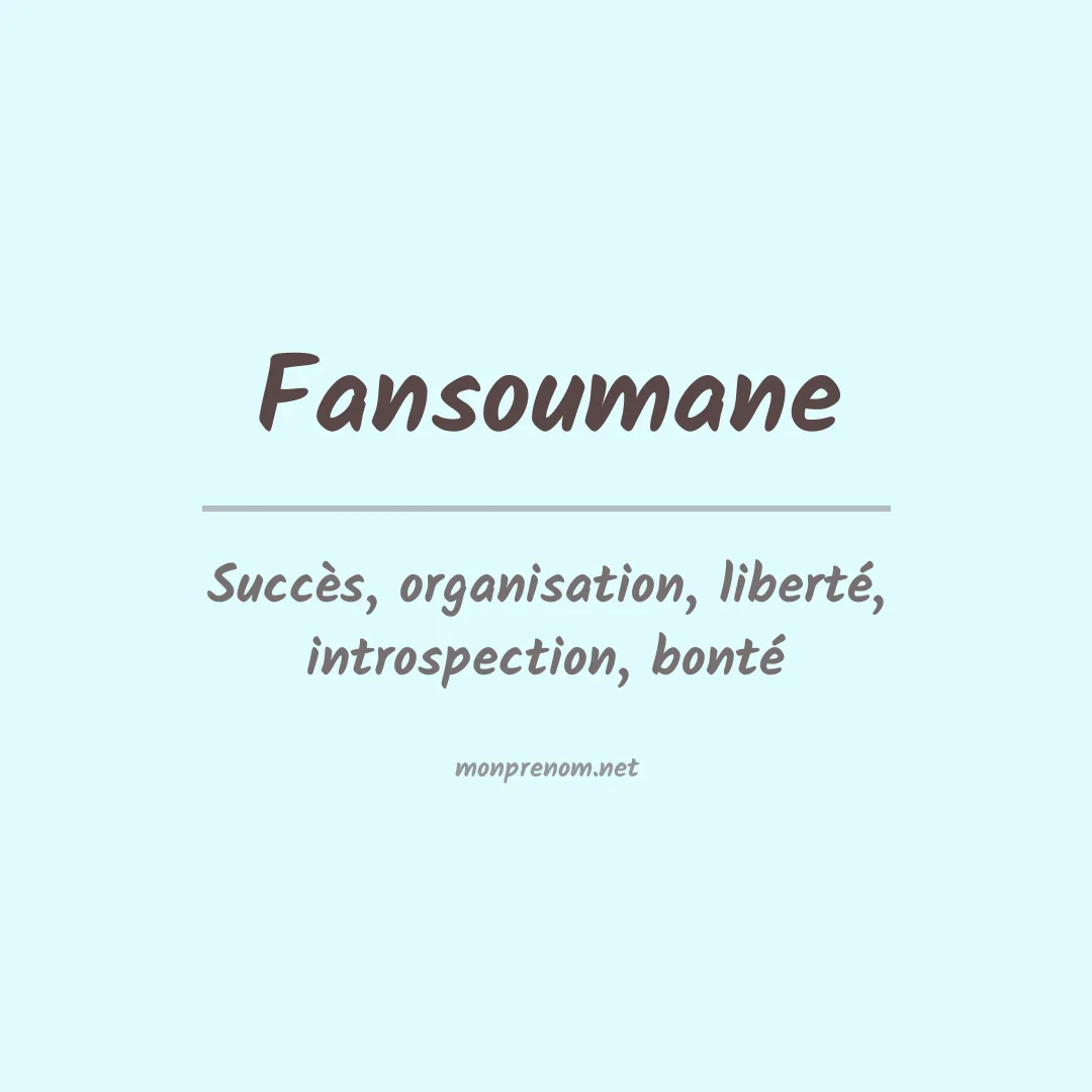 Signification du prénom Fansoumane