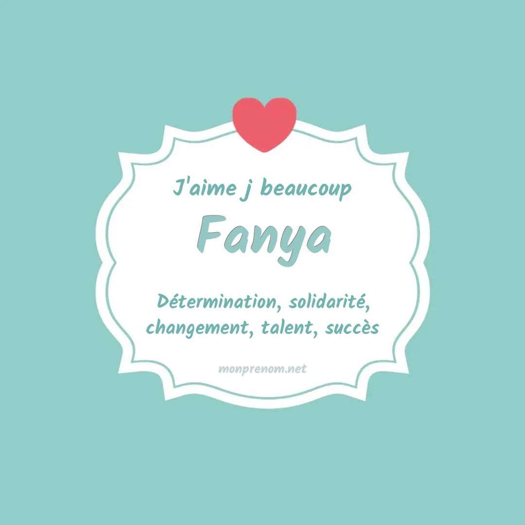 J'aime beaucoup Fanya