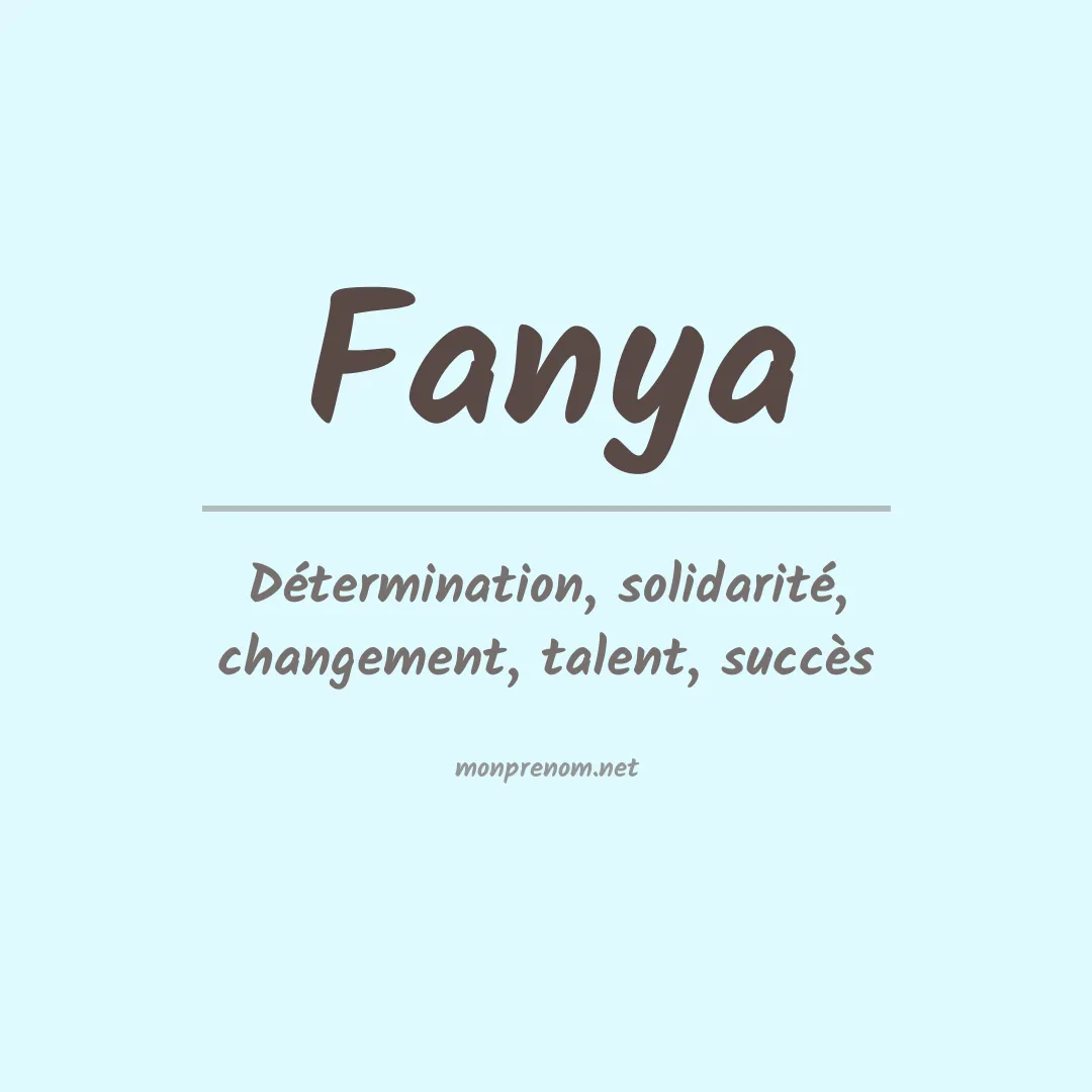 Signification du prénom Fanya