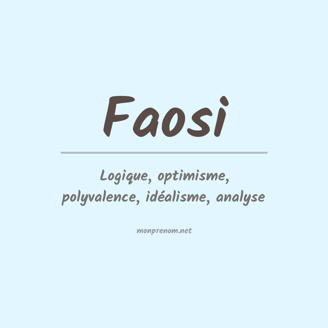 Signification du prénom Faosi