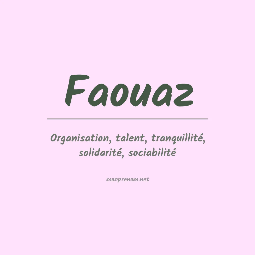Signification du prénom Faouaz