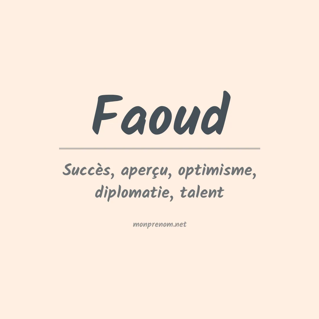 Signification du prénom Faoud