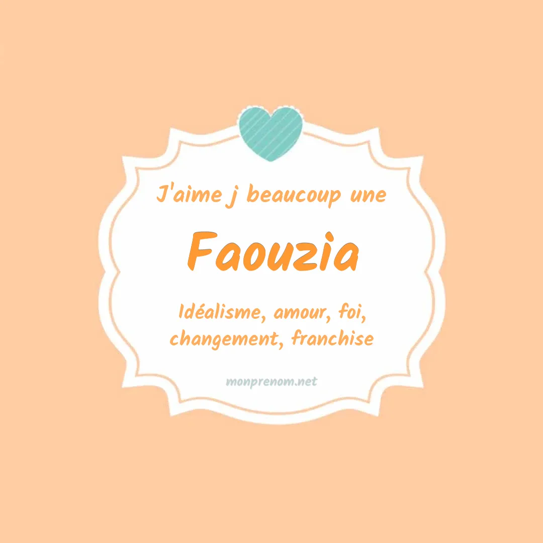 J'aime beaucoup Faouzia