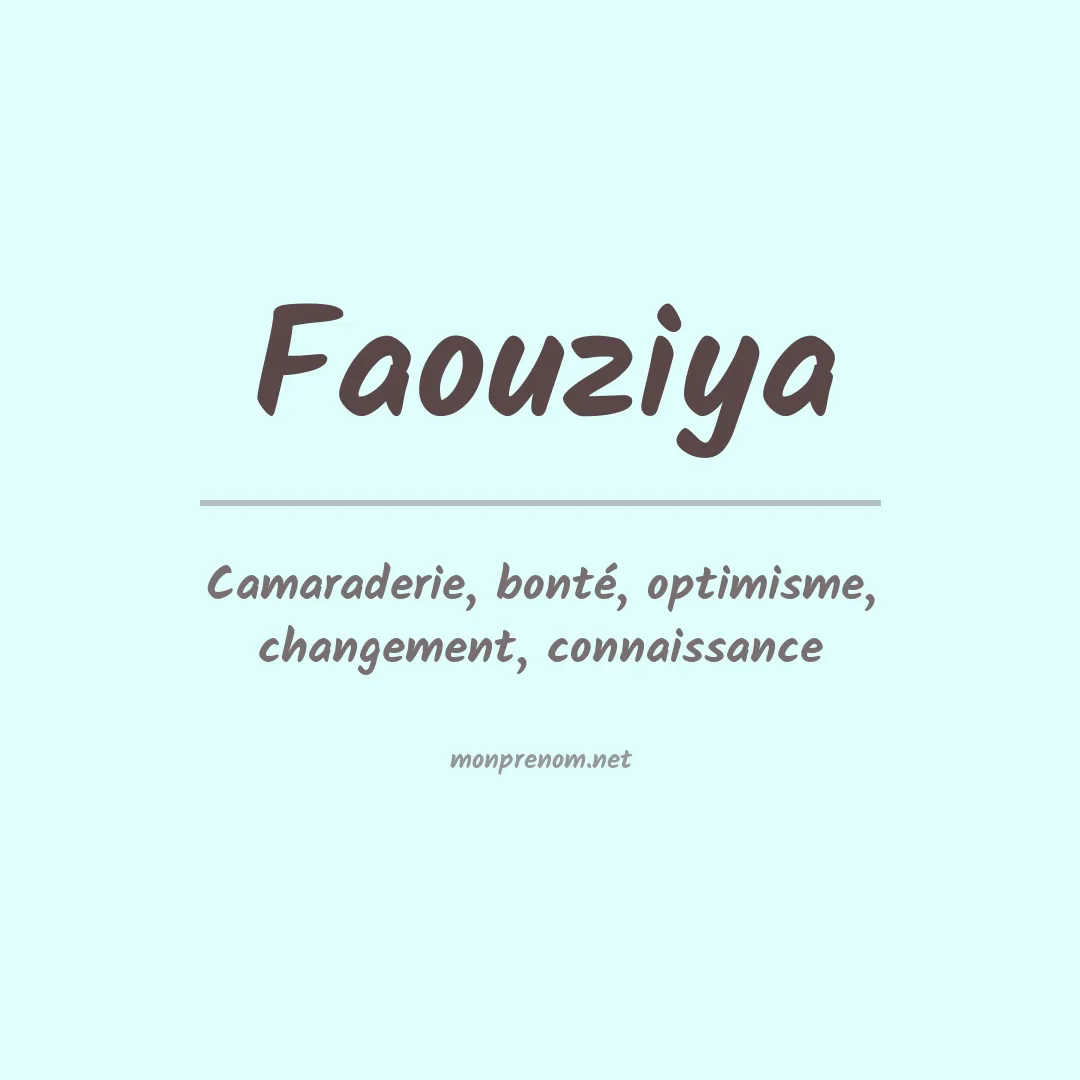 Signification du prénom Faouziya