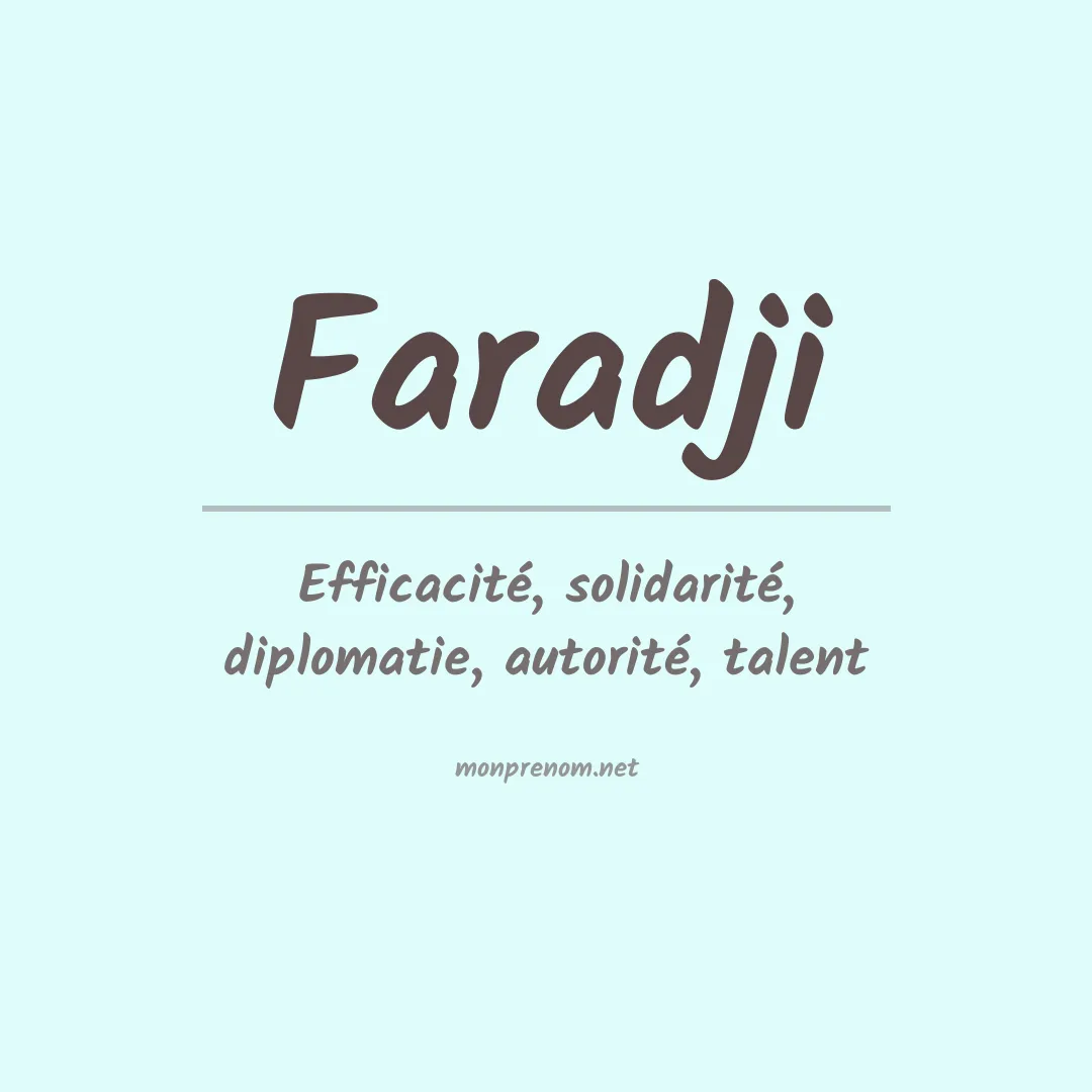 Signification du prénom Faradji