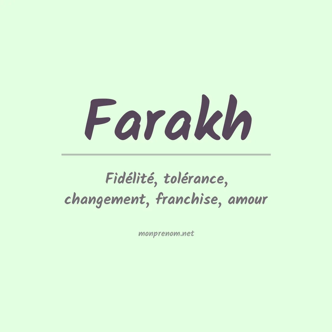 Signification du prénom Farakh