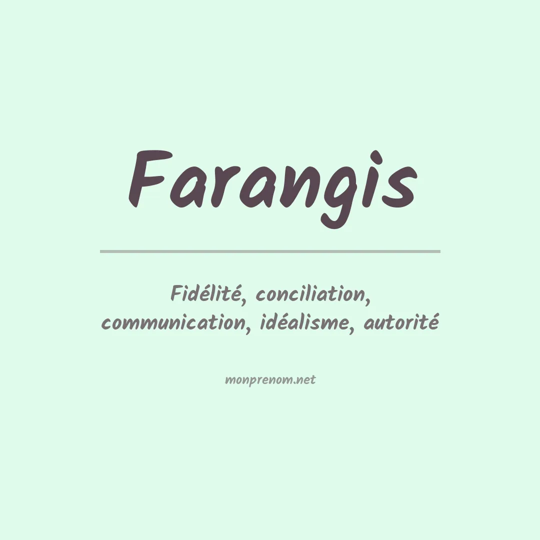 Signification du prénom Farangis