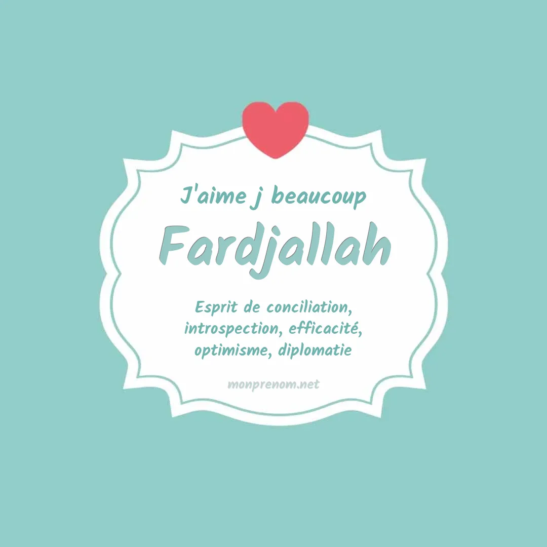 J'aime beaucoup Fardjallah
