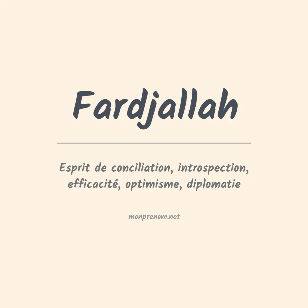 Signification du prénom Fardjallah