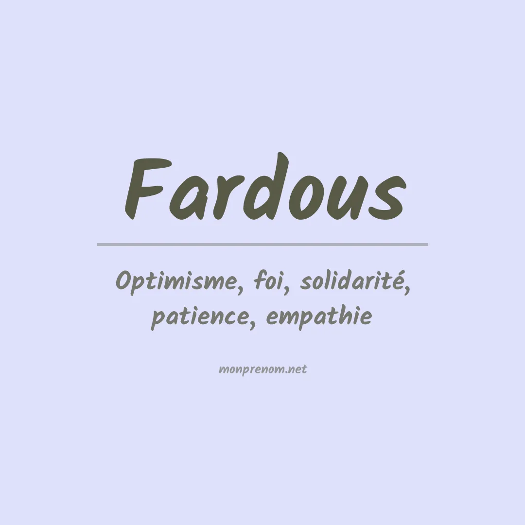 Signification du prénom Fardous