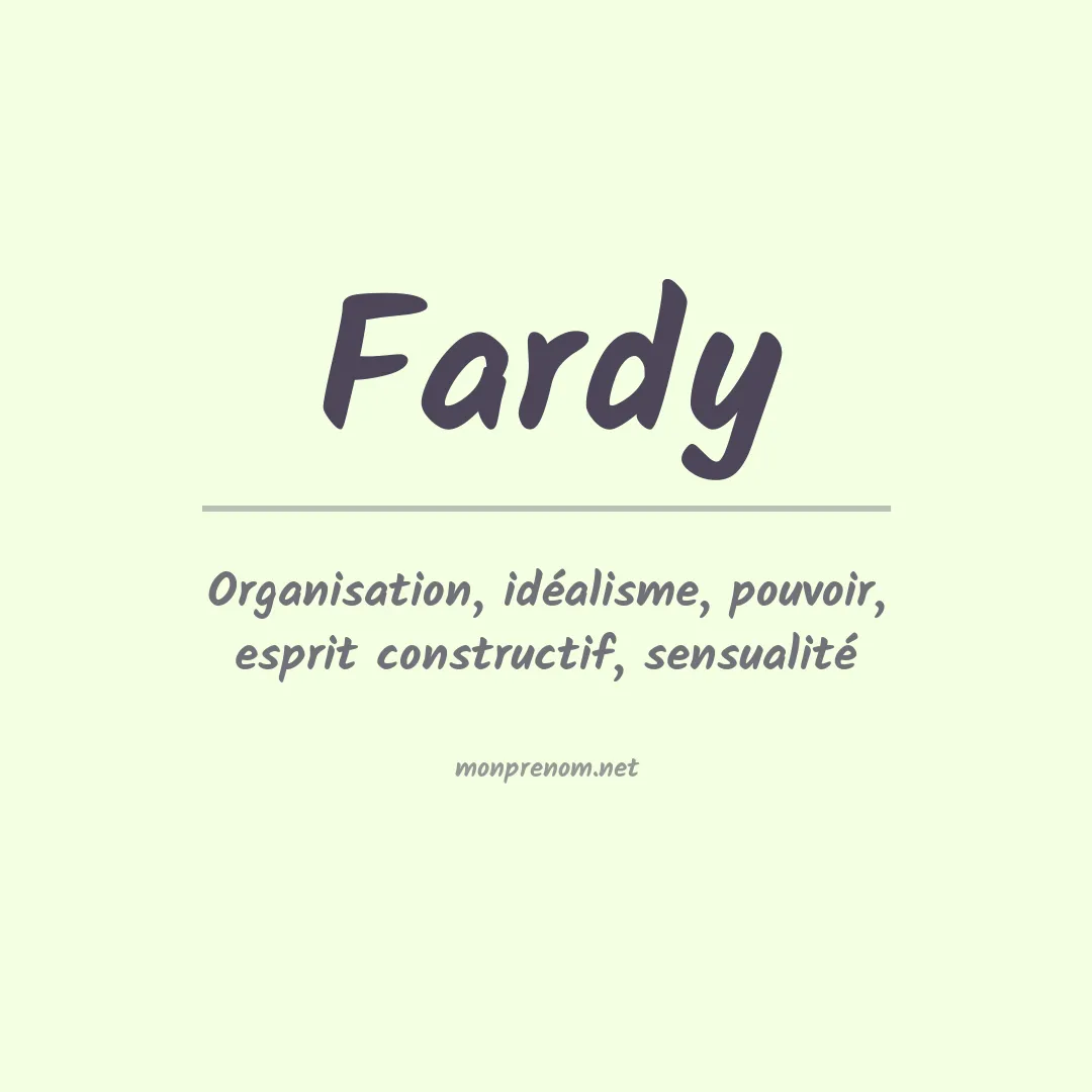 Signification du prénom Fardy