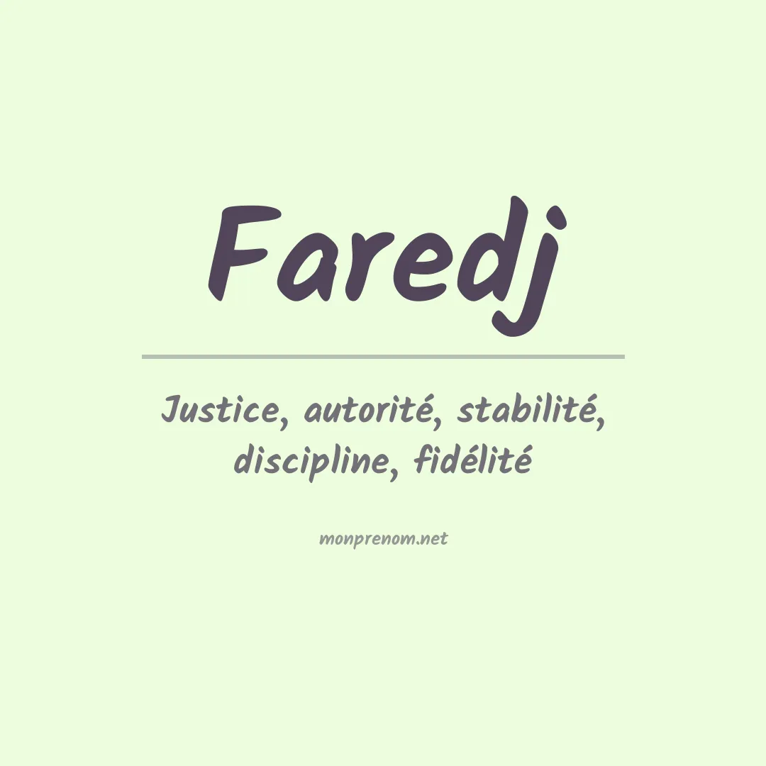 Signification du prénom Faredj