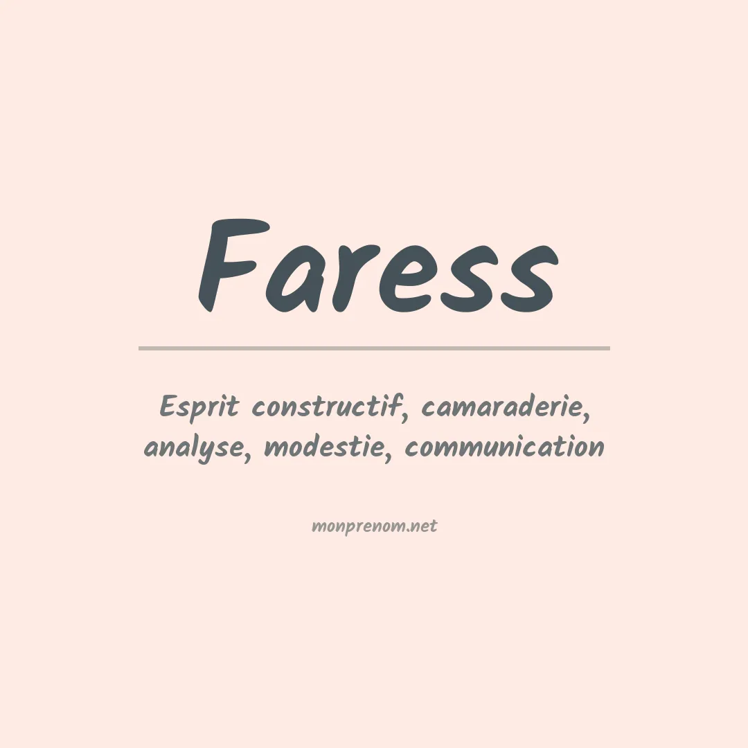 Signification du prénom Faress