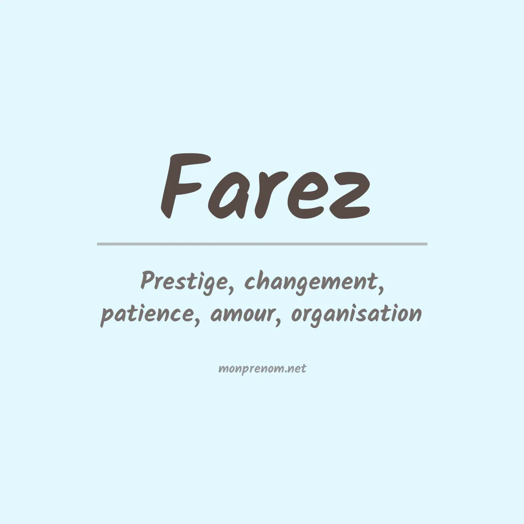 Signification du prénom Farez