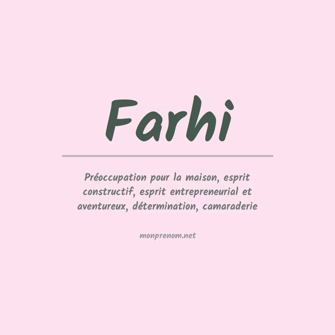 Signification du prénom Farhi