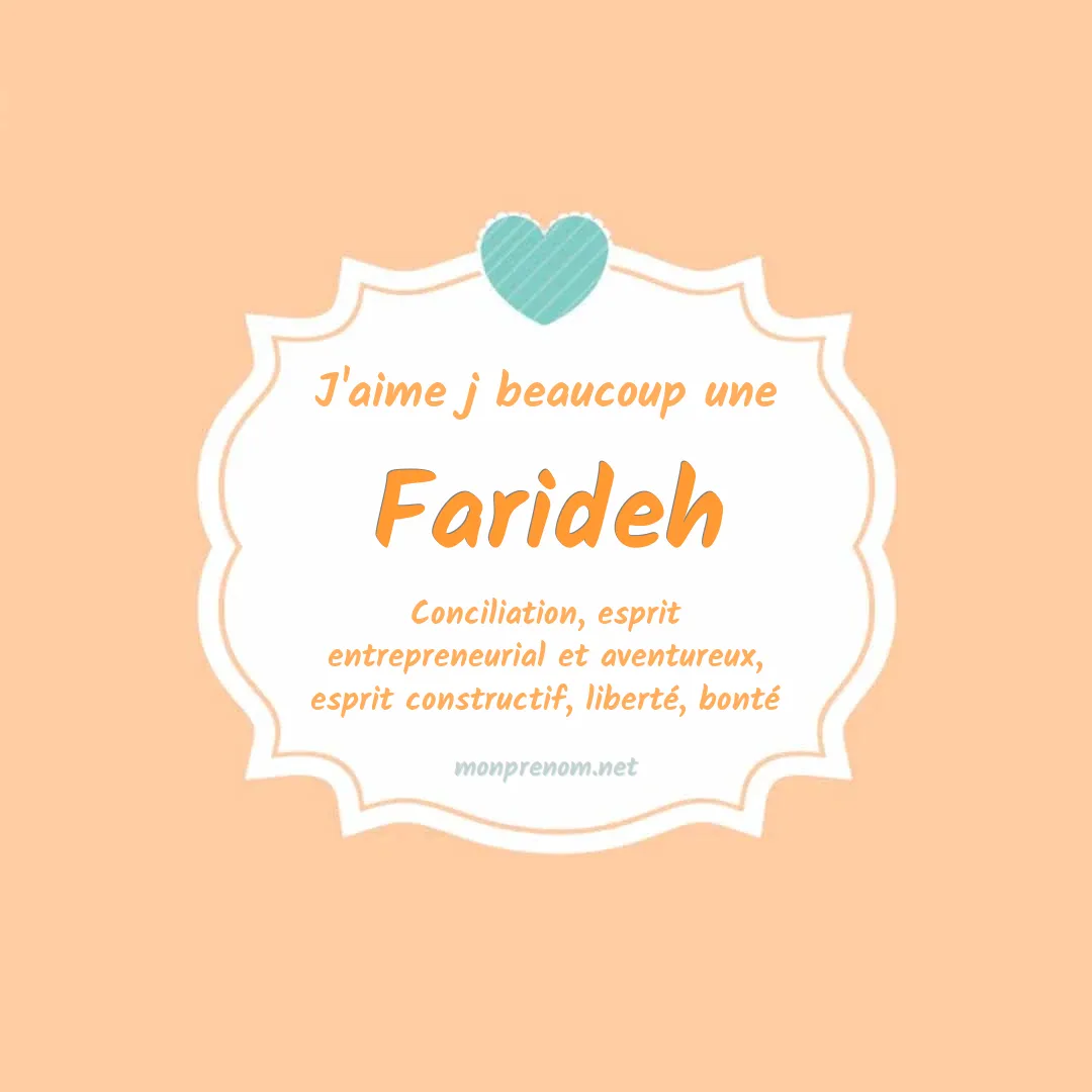 J'aime beaucoup Farideh