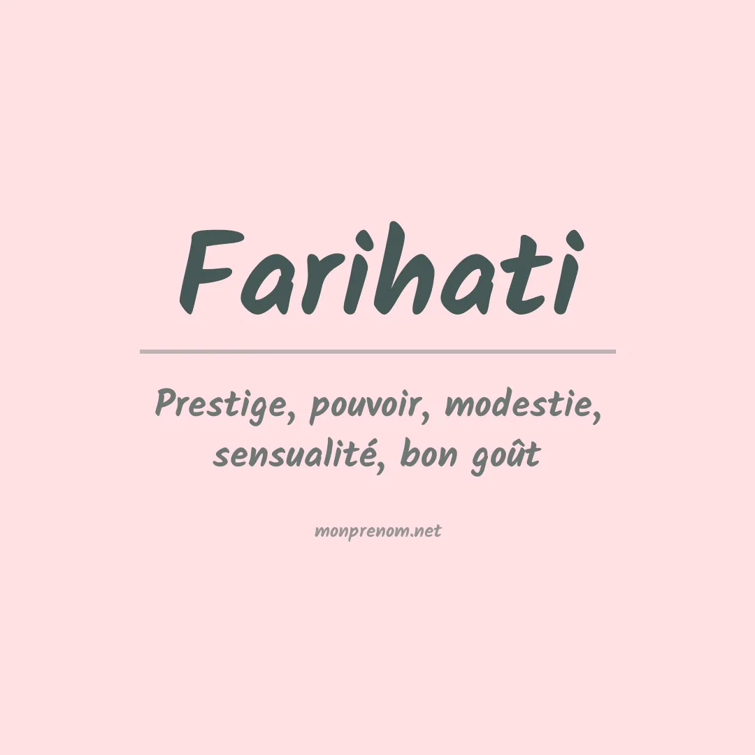 Signification du prénom Farihati