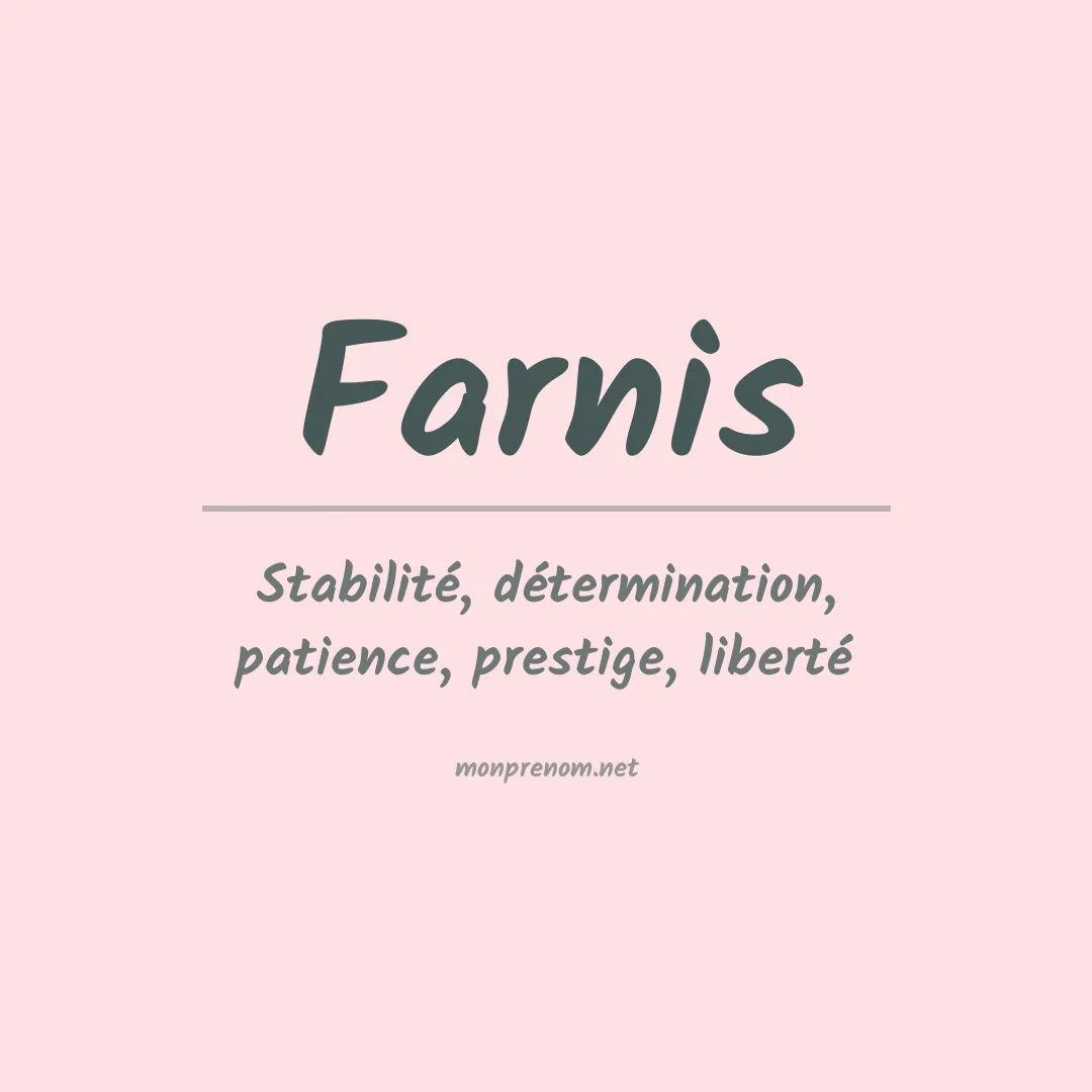 Signification du prénom Farnis