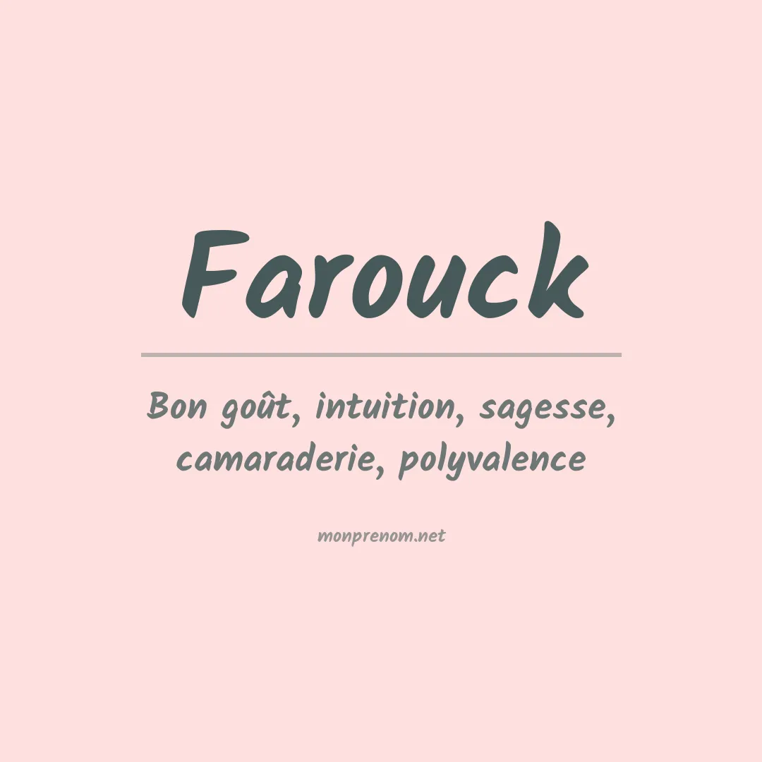 Signification du prénom Farouck