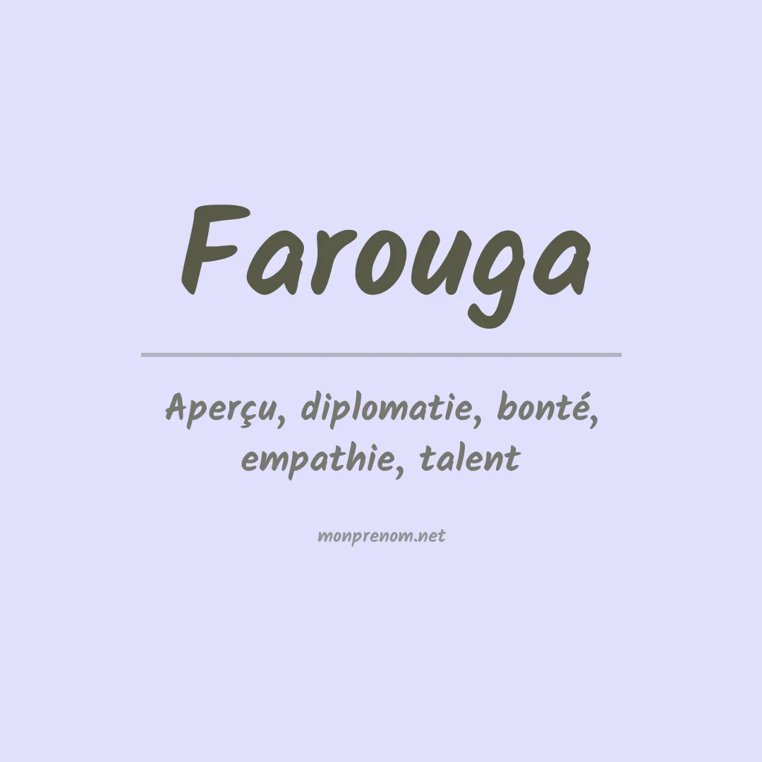 Signification du prénom Farouga