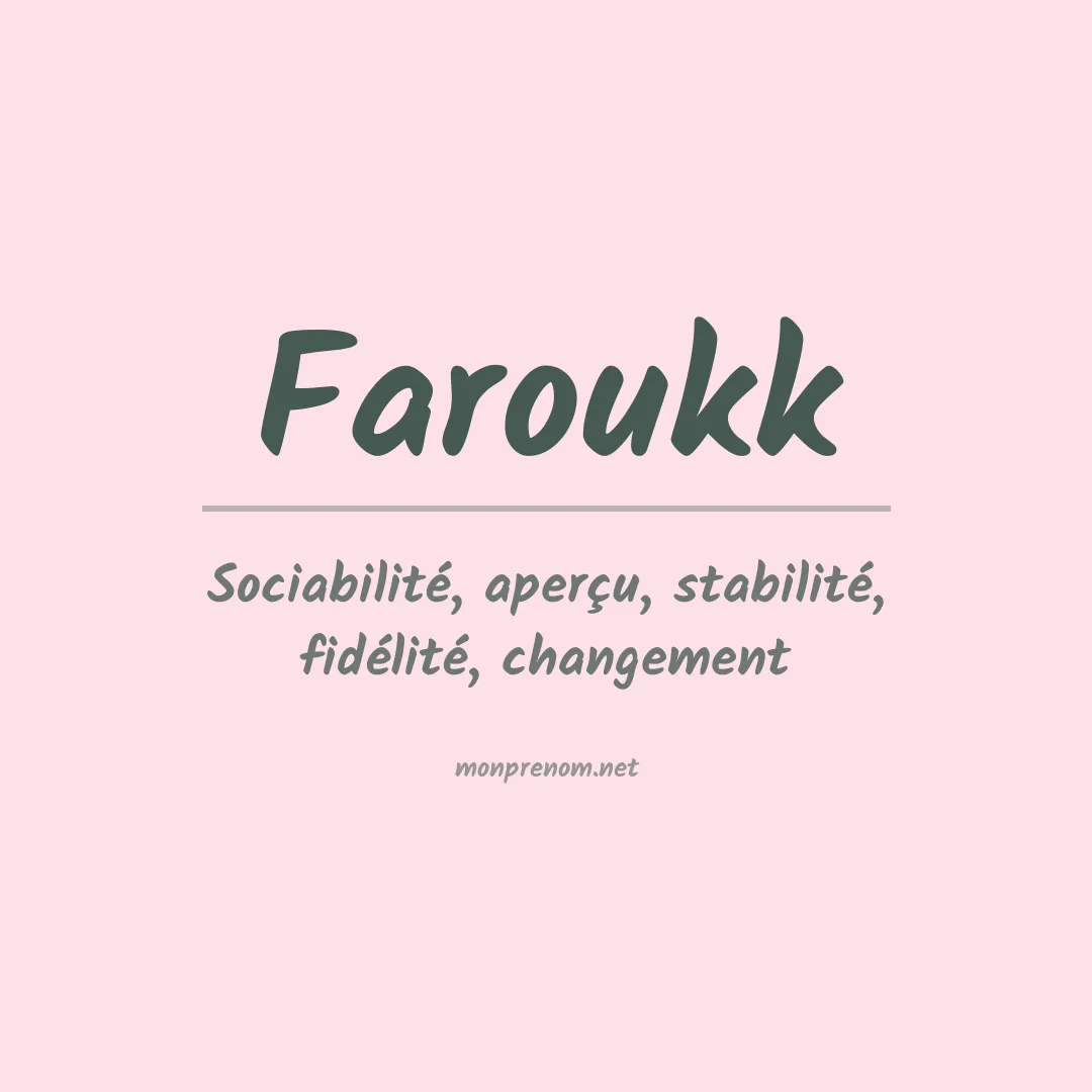 Signification du prénom Faroukk