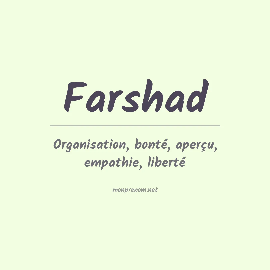 Signification du prénom Farshad