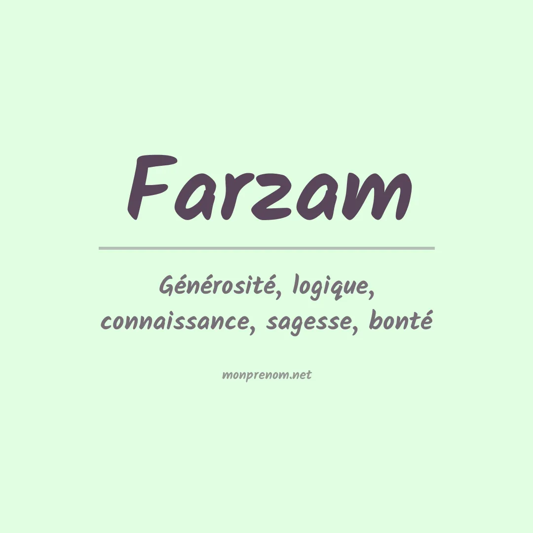 Signification du prénom Farzam