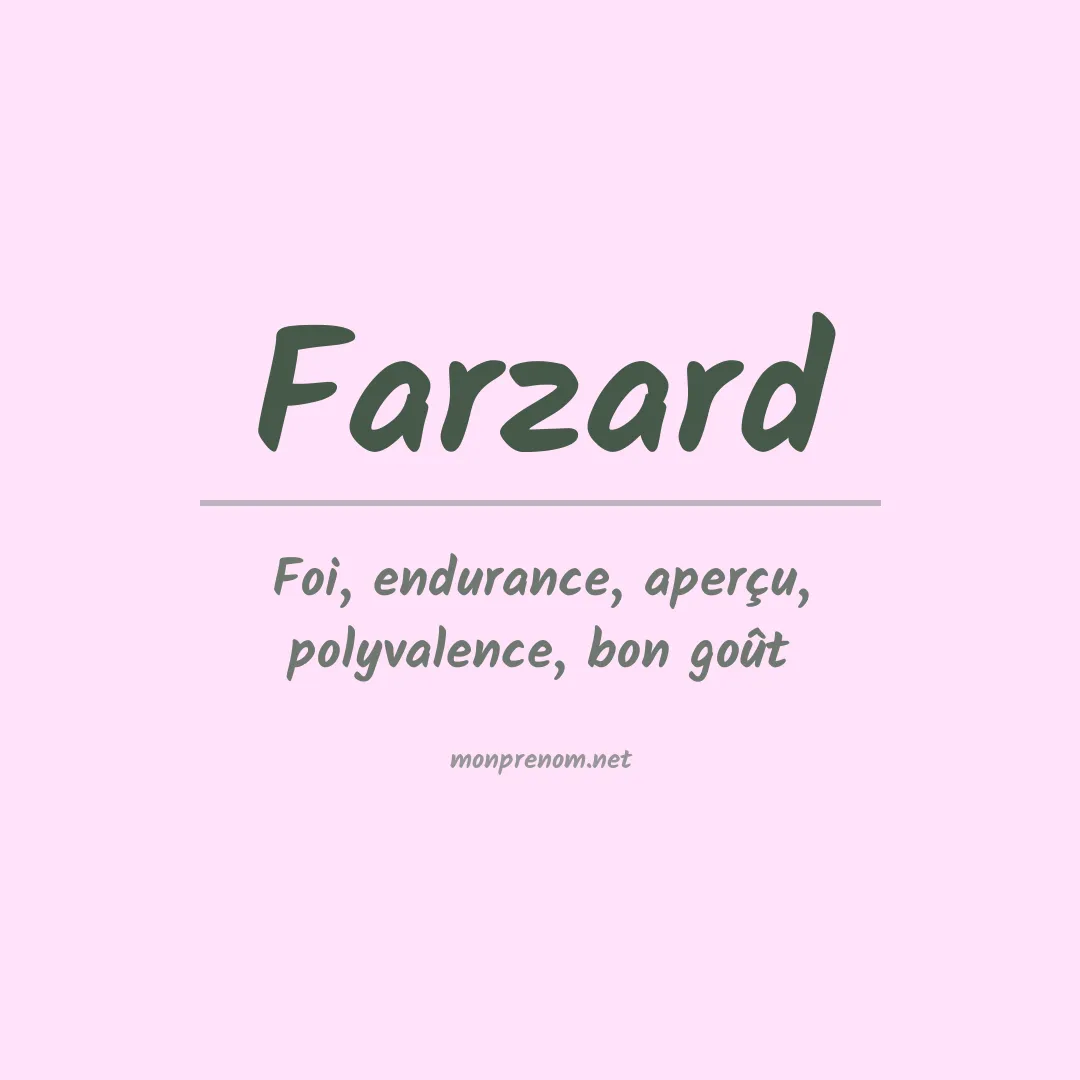 Signification du prénom Farzard