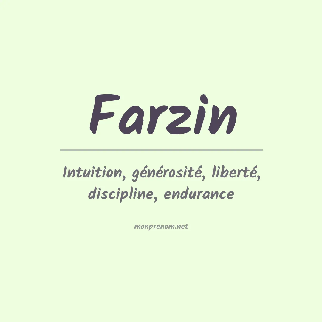 Signification du prénom Farzin