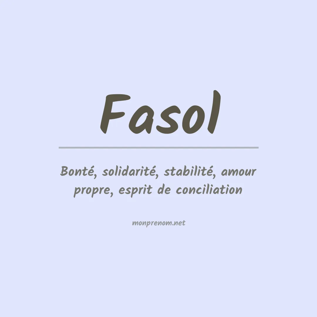 Signification du prénom Fasol
