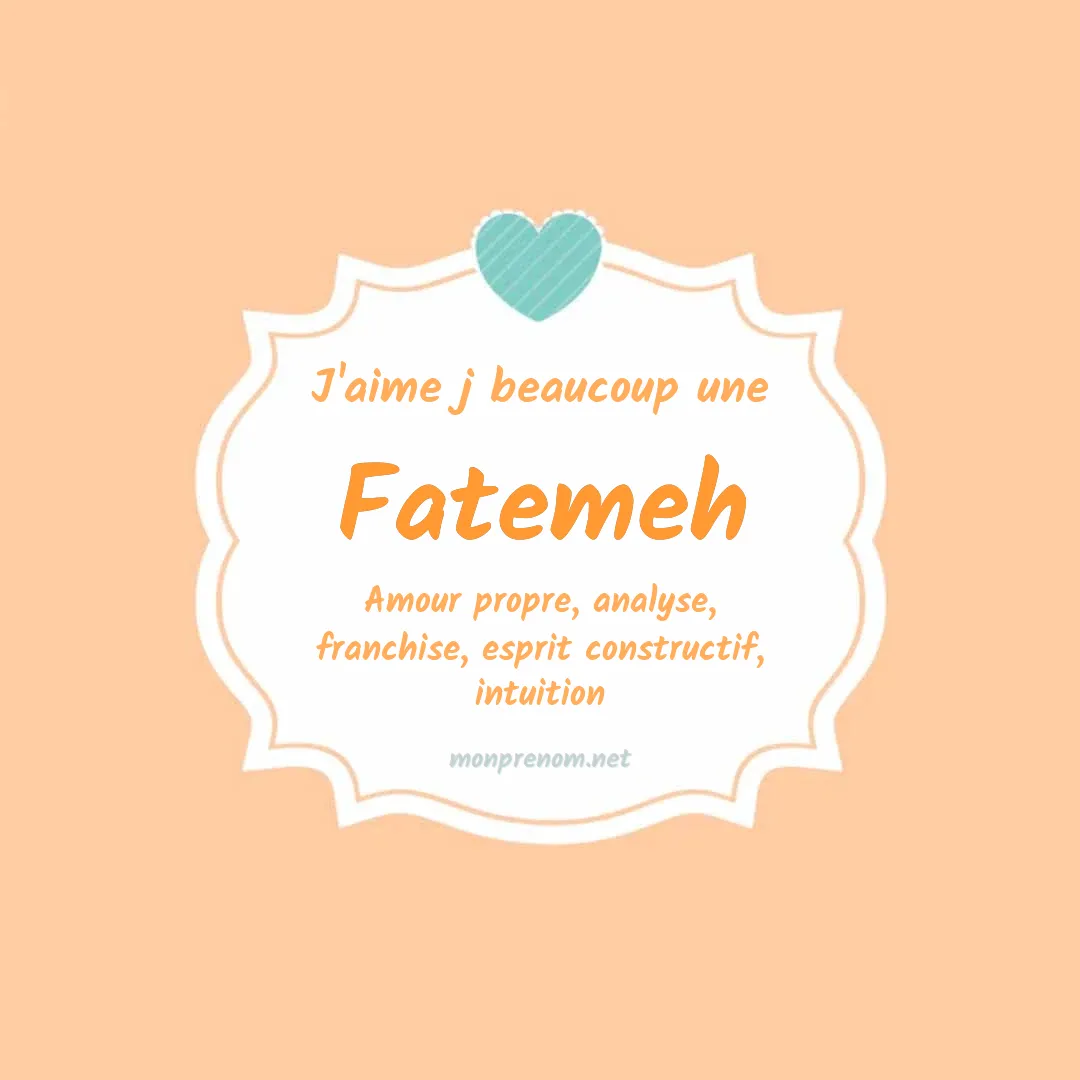 J'aime beaucoup Fatemeh