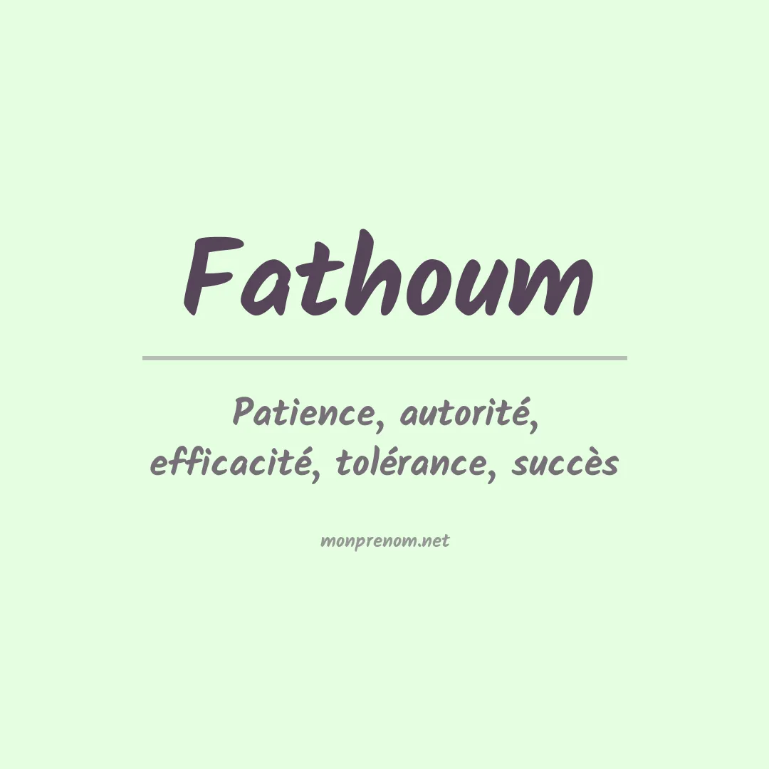 Signification du prénom Fathoum